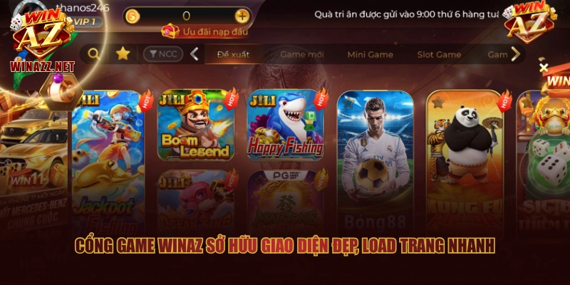 Cổng game WinAZ sở hữu giao diện đẹp, load trang nhanh