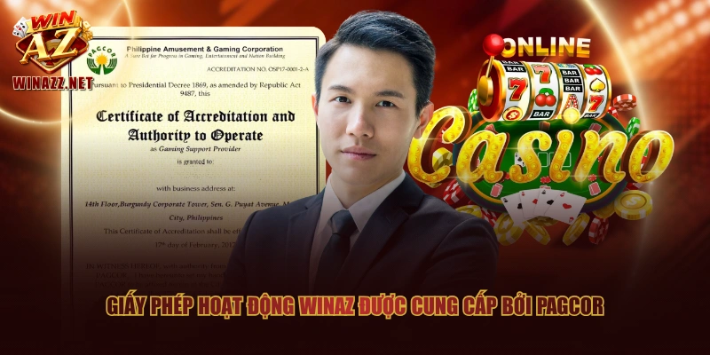Giấy phép hoạt động WinAZ được cung cấp bởi PAGCOR