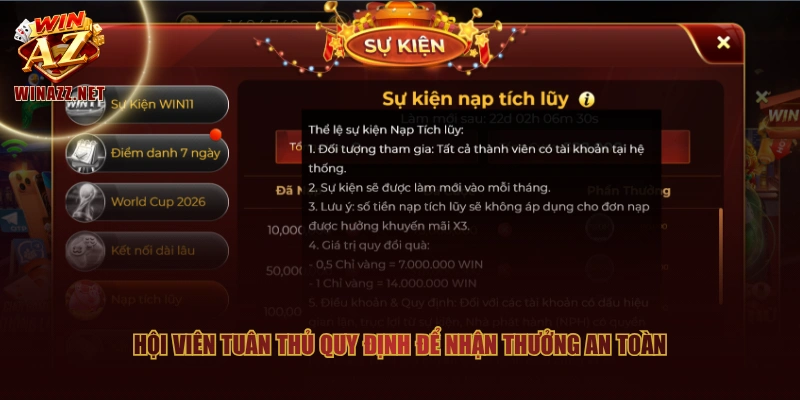 Hội viên tuân thủ quy định để nhận thưởng an toàn